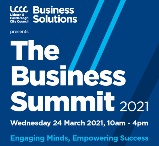 Virtual Business Summit – ‘Engaging Minds, Empowering Success’ for Lisburn Castlereagh Businesses